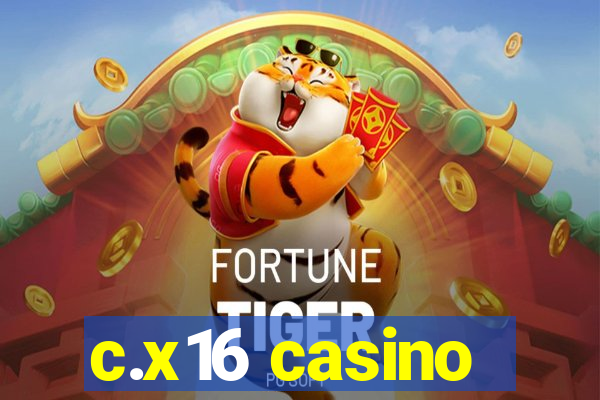 c.x16 casino